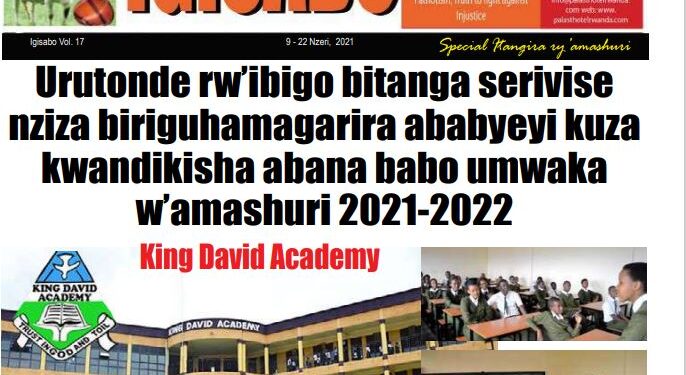 Ikinyamakuru Igisabo Vol ya 17 cyasohotse Special Itangira ry’amashuri 2021-2022