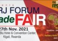 3rd edition of TARJ Forum and trade fair to open in Kigali on November 26th