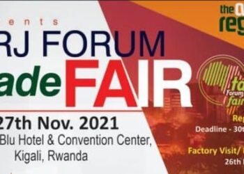 3rd edition of TARJ Forum and trade fair to open in Kigali on November 26th